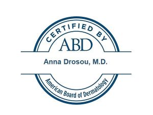 Anna Drosou, MD American Board of Dermatology Certification